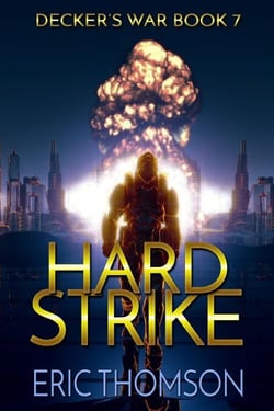 Hard Strike - Decker's War, #7