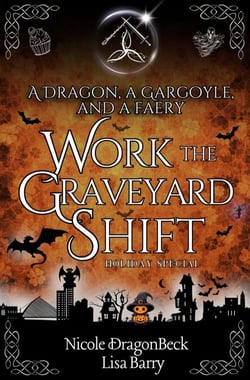 A Dragon, a Gargoyle, and a Faery Work the Graveyard Shift - Dragon and Gargoyle