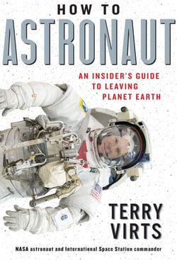How to Astronaut - An Insider's Guide to Leaving Planet Earth