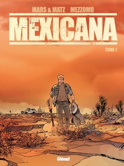 Mexicana - Tome 01 - Lucia