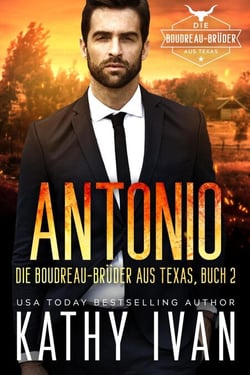 ANTONIO Die Boudreau-Brüder aus Texas - Die Boudreau Brüder aus Texas, #2