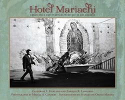 Hotel Mariachi - Urban Space and Cultural Heritage in Los Angeles