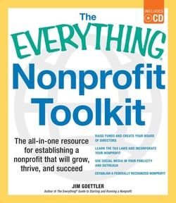 The Everything Nonprofit Toolkit - The all-in-one resource for establishing a nonprofit that will grow, thrive, and succeed
