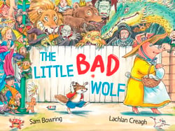 The Little Bad Wolf - From the bestselling illustrator of Wombat Went A' Walking