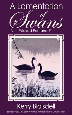 A Lamentation of Swans - Wicked Portland, #1