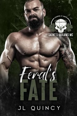 Feral's Fate - Saint's Outlaws MC: Silverpines Chapter, #1