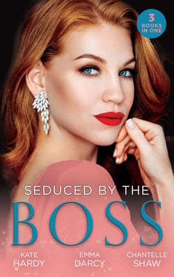 Seduced By The Boss - Billionaire, Boss…Bridegroom? (Billionaires of London) / His Boardroom Mistress / Acquired by Her Greek Boss