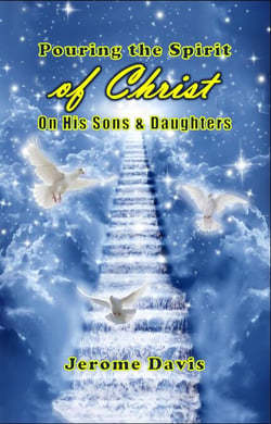 Pouring the Spirit of Christ on His Sons &amp; Daughters