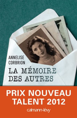 La Mémoire des autres - Prix nouveau talent 2012 - Fondation Bouygues
