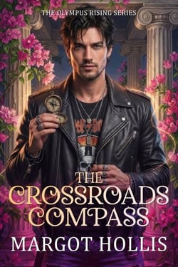 The Crossroads Compass - Olympus Rising Series, #2