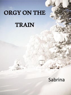 Orgy on the Train