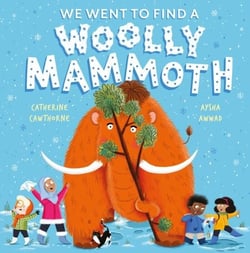 We Went to Find a Woolly Mammoth - A laugh-out-loud Christmas gift for little ones