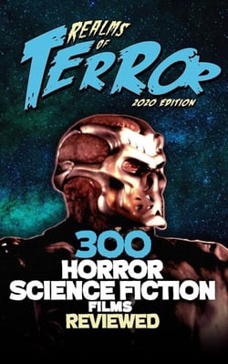 300 Horror Science Fiction Films Reviewed - Realms of Terror