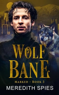 Wolf Bane - Marked, #3