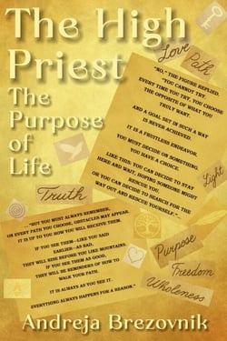 The High Priest, The Purpose of Life