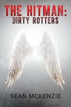 The Hitman: Dirty Rotters - The Hitman, #1