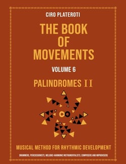 The Book of Movements / Vol 6 -Palindromes 2