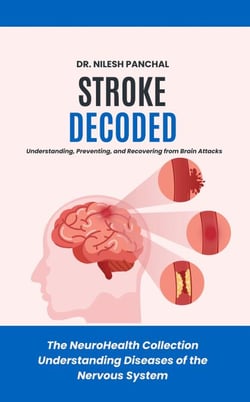 Stroke Decoded: Understanding, Preventing, and Recovering from Brain Attacks - The NeuroHealth Collection: Understanding Diseases of the Nervous System, #6