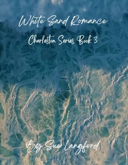 White Sand Romance - Charleston Series, #3