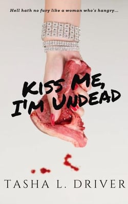 Kiss Me, I'm Undead - Hangry Girl, #1