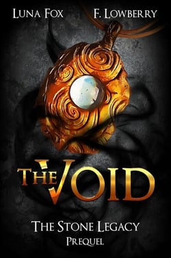 The Void - The Stone Legacy, #0