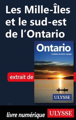 Les Mille-Iles et le sud-est de l'Ontario