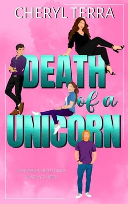 Death of a Unicorn - The Unicorn Confessions, #3