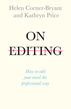 On Editing - How to edit your novel the professional way