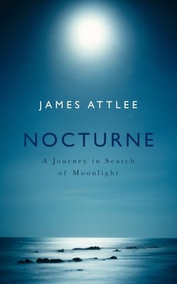 Nocturne - A Journey in Search of Moonlight
