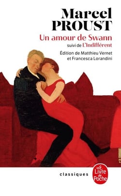 Un amour de Swann (Nouvelle édition) - suivi de l'Indifférent