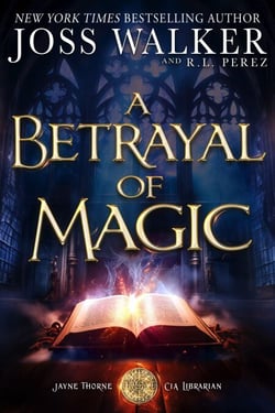 A Betrayal of Magic - Jayne Thorne, CIA Librarian