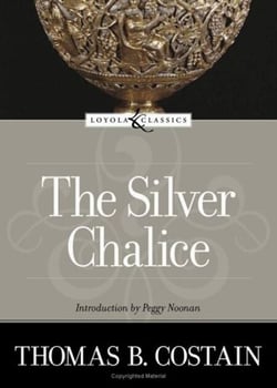 The Silver Chalice - A Novel