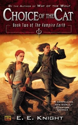 Choice of the Cat - Book Two of the Vampire Earth