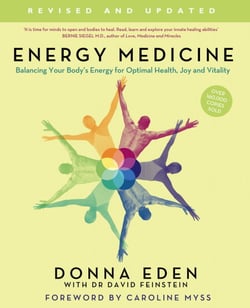 Energy Medicine - How to use your body's energies for optimum health and vitality