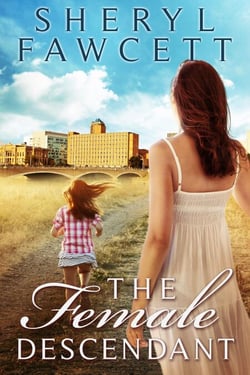 The Female Descendant - The Women of Lakeshore Drive, #3