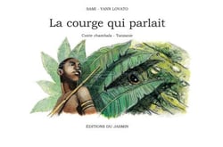 La Courge qui parlait - Conte Chambala - Tanzanie