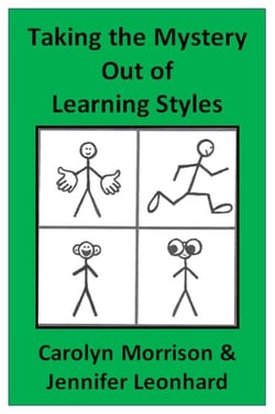 Taking the Mystery Out of Learning Styles - Learning Styles Made Simple, #2
