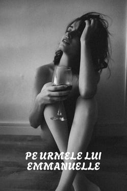 Pe Urmele Lui Emmanuelle (Mini-Roman Erotic) - Car?i Erotice În Limba Româna