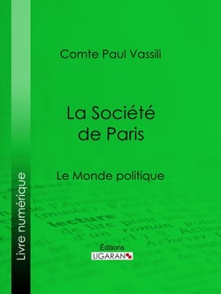 La Société de Paris - Le Monde politique