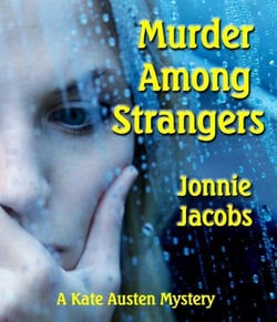 Murder Among Strangers - The Kate Austen Suburban Mysteries, #4