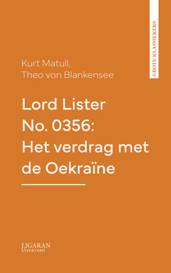 Lord Lister No. 0356: Het verdrag met de Oekraïne
