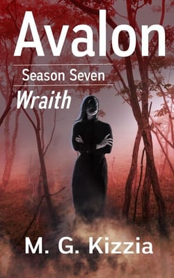 Avalon, Season Seven: Wraith - Avalon, #7