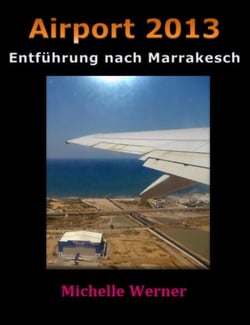 Airport 2013 - Entführung nach Marrakesch