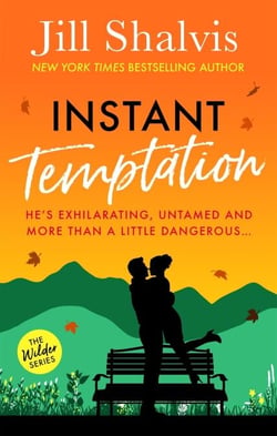 Instant Temptation - Fun, feel-good romance - guaranteed to make you smile!