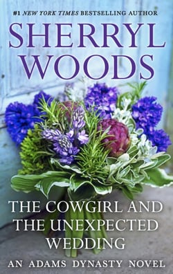 The Cowgirl &amp; The Unexpected Wedding