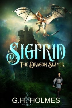 Sigfrid The Dragon Slayer - The Ultimate Warrior Meets The Ultimate Dragon