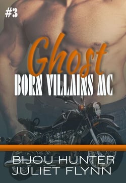 Ghost - Born Villains MC, #3