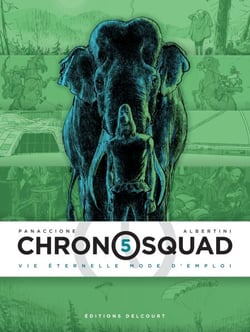 Chronosquad T05 - Vie éternelle mode d'emploi