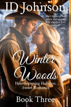 Winter Woods - Heartwarming Holidays Sweet Romance, #3
