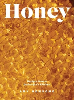 Honey - Recipes From a Beekeeper's Kitchen